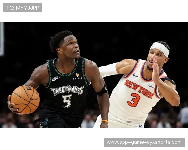 唐斯低位连续得分，森林狼无可阻挡